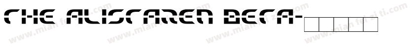 THE ALISTAREN BETA字体转换